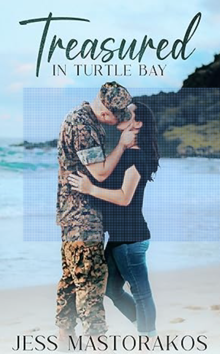 Treasured in Turtle Bay - Roman & Molly, Book 1, Kailua Marines Series By Jess Mastorakos